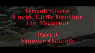 d. sister fucks little brother part 3